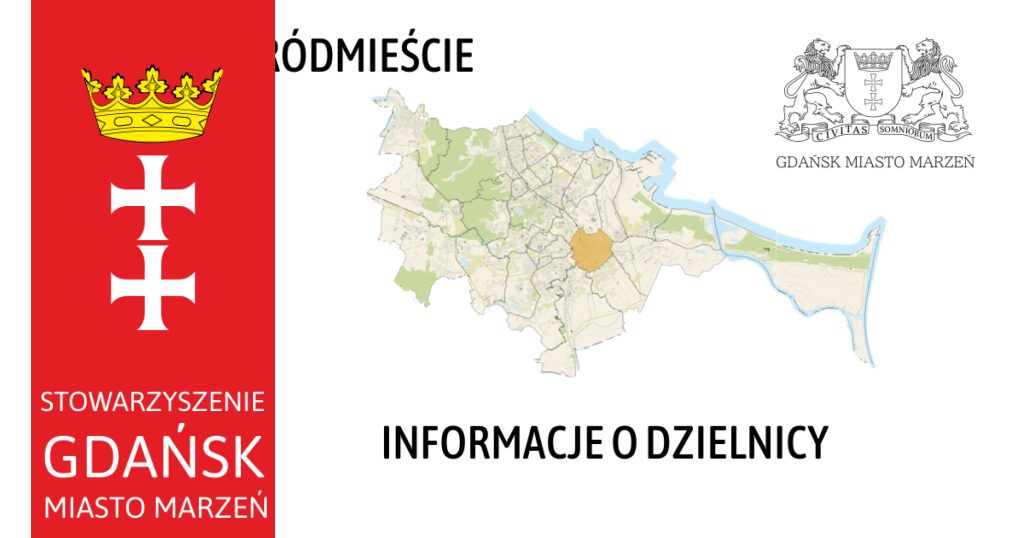 ŚRÓDMIEŚCIE - informacja o dzielnicy