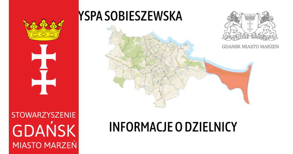 WYSPA SOBIESZEWSKA - informacja o dzielnicy